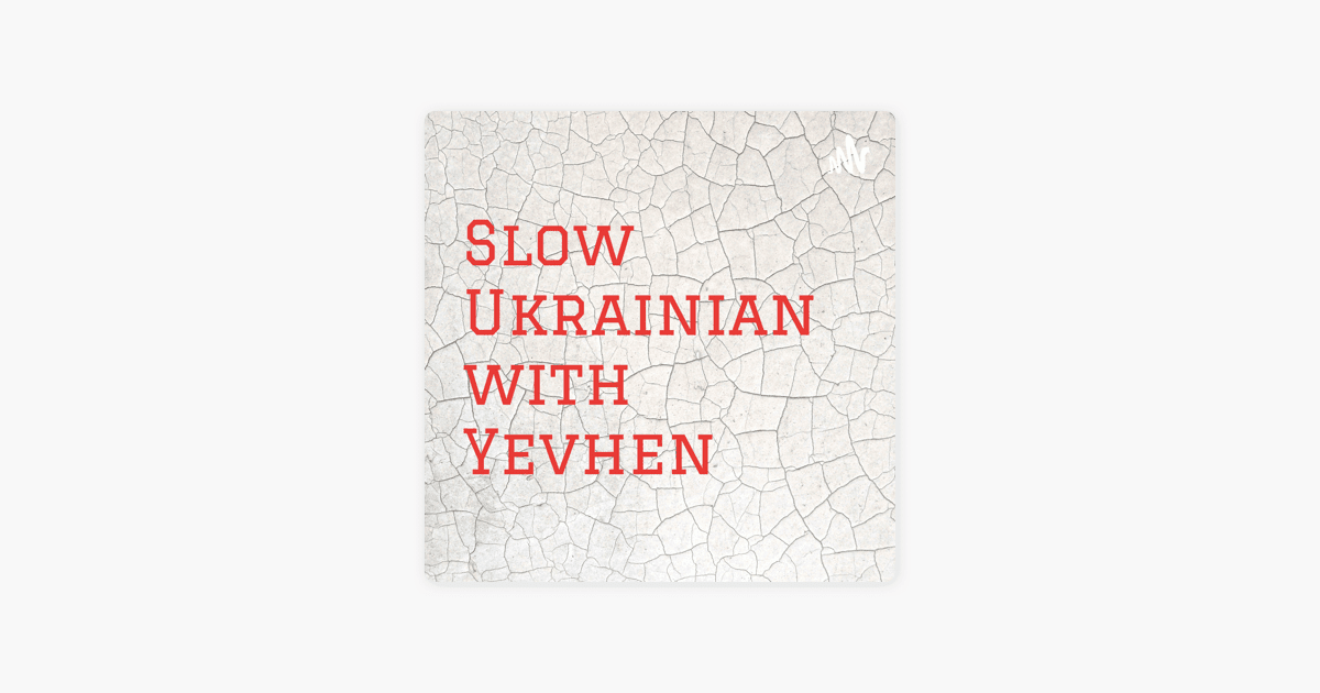 Slow-Ukrainian-with-Yevhen